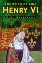 The Reign of King Henry VI (Sutton history paperbacks)