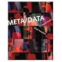 META/DATA: A Digital Poetics (Leonardo Books)