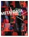 META/DATA: A Digital Poetics (Leonardo Book): A Digital Poetics (Leonardo Book)