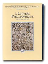 Encyclopédie philosophique universelle, tome 1 : L'Univers philosophique