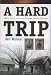 A Hard Trip: A History of the 15th Mississippi Infantry, CSA