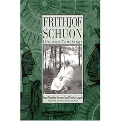 Frithjof Schuon: Life and Teachings (Suny Series in Western Esoteric Traditions)