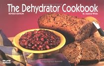 The Dehydrator Cookbook (Nitty Gritty Cookbooks)