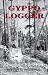 Gyppo Logger (Columbia Northwest Classics)