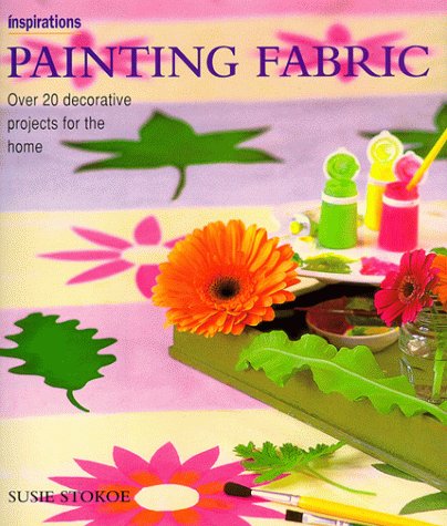 Painting Fabric (Inspiration Series)