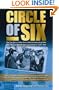 Circle of Six: The True Story of New York's Most Notorious Cop Killer and The Cop Who Risked Everything to Catch Him