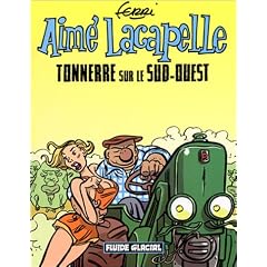 Aim� Lacapelle : Tonnerre sur le Sud-Ouest