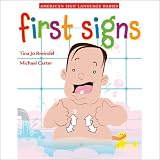 First Signs (American Sign Language Babies series)