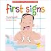 First Signs (American Sign Language Babies series)