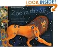 Zoo In The Sky: A Book of Animal Constellations