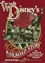 Walt Disney's Railroad Story: The Small-Scale Fascination That Led to a Full-Scale Kingdom