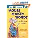 Mouse Makes Words: A Phonics Reader (Step-Into-Reading, Step 1)