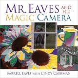 Mr Eaves And His Magic Camera