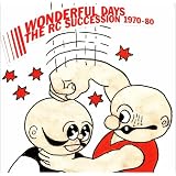 THE RC SUCCESSION BEST ALBUM WONDERFUL DAYS 1970-80
