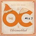 Music From the O.C. Mix 3: Have a Very Merry Chrismukkah