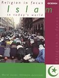 Islam in Today's World (R.E.in Focus)