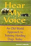 Hear My Voice: An Old World Approach to Training Herding Dogs Today