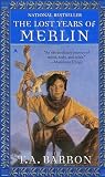 The Lost Years of Merlin