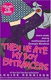 Then He Ate My Boy Entrancers