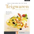 Das gro�e Buch der Teigwaren (Teubner Edition)
