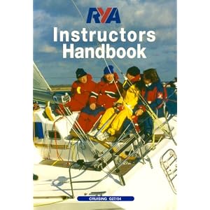 RYA Cruising Instructors' Handbook by 