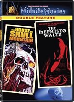 The House on Skull Mountain / The Mephisto Waltz