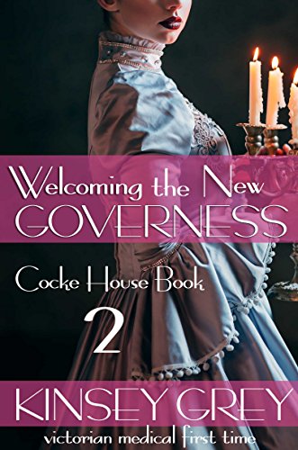 Welcoming the New Governess (Cocke House Book 2)