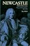 Newcastle; a duke without money;: Thomas Pelham-Holles, 1693-1768