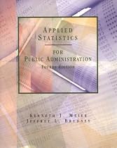 Applied Statistics for Public Administration