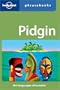 Lonely Planet Pidgin Phrasebook (Lonely Planet Phrasebook: India)