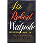 Sir Robert Walpole: The King's Minister book cover