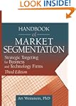 Handbook of Market Segmentation: Stra...