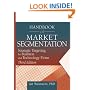 Handbook of Market Segmentation: Strategic Targeting for Business and Technology Firms (Haworth Series in Segmented, Targeted, and Customized Market)