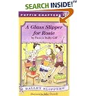 Click here to buy A Glass Slipper for Rosie (Ballet Slippers) by  Patricia Reilly Giff and Julie Durrell.