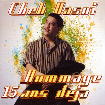 Hommage... 15 Ans D�j�