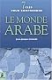 Sept clefs pour comprendre le monde arabe