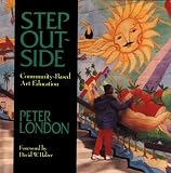 Step Out-Side: Community-Based Art Education
