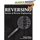 Reversing: Secrets of Reverse Engineering by Eldad Eilam
