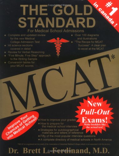 The Gold Standard for Medical School Admissions - MCAT,  Canadian Edition