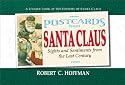 Postcards from Santa Claus: Sights and Sentiments from the Last Century