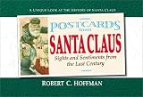 Postcards from Santa Claus: Sights and Sentiments from the Last Century