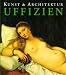 Uffizien. Kunst und Architektu