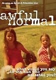Awful Normal