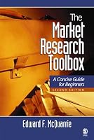 The Market Research Toolbox: A Concise Guide for Beginners Second Edition