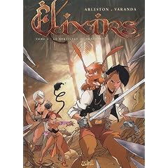 Elixirs, Tome 1 : Le sortil�ge de Loxullio