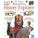 My First Amazing History Explorer