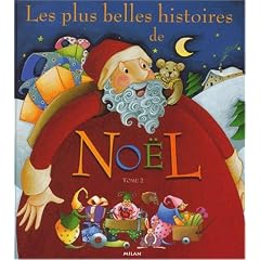 Les Plus belles histoires de No�l, tome 2