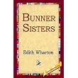 Bunner Sisters ~ Edith Wharton