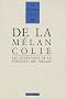 De la M�lancolie : Les Entretiens de la Fondation des Treilles