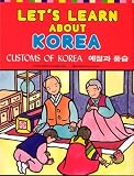 Lets Learn About Korea: Customs of Korea